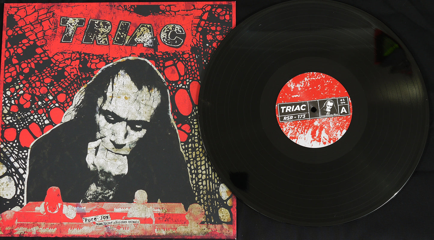 TRIAC - Pure Joy - Numb Grief-stricken Animals 12"