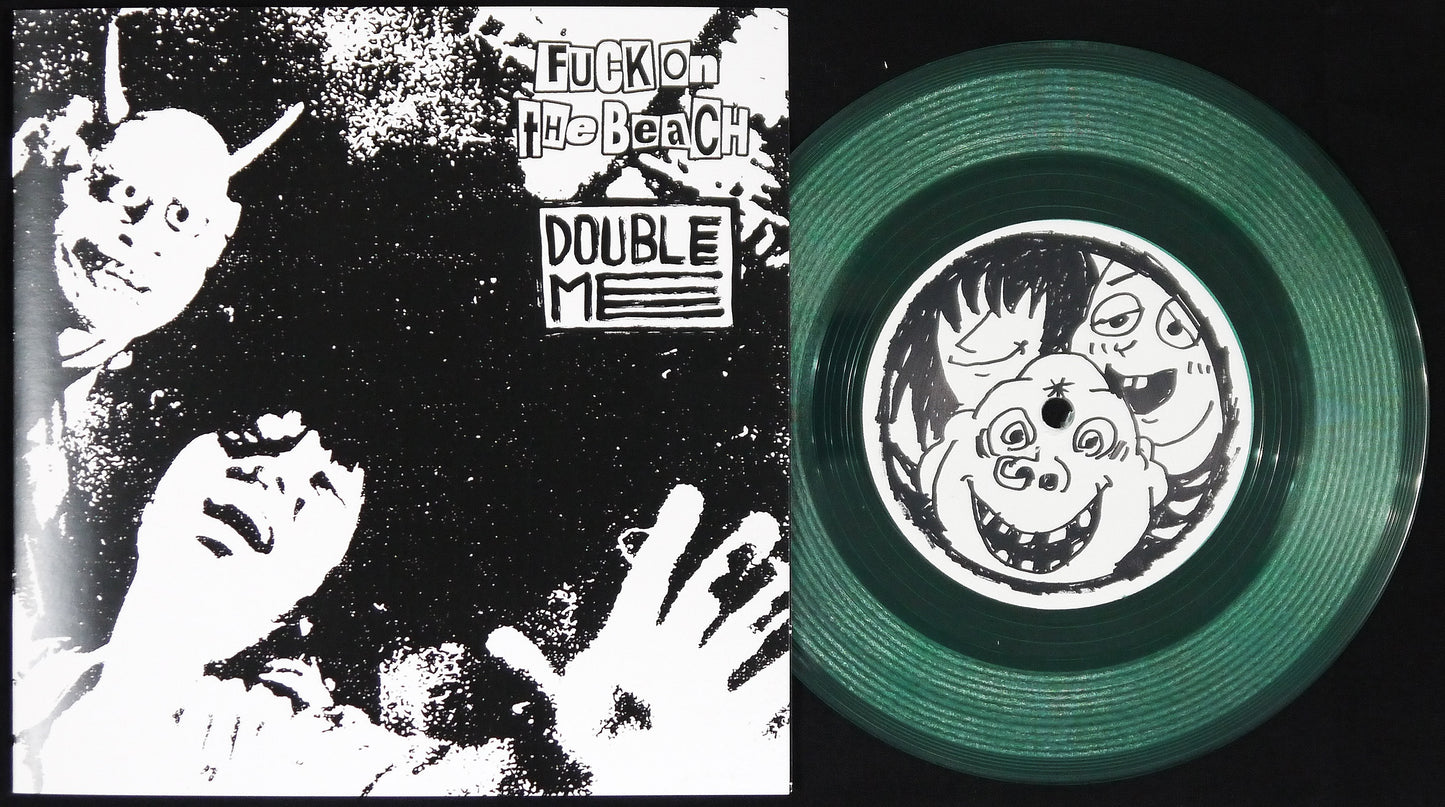 FUCK ON THE BEACH / DOUBLE ME - Split 7"