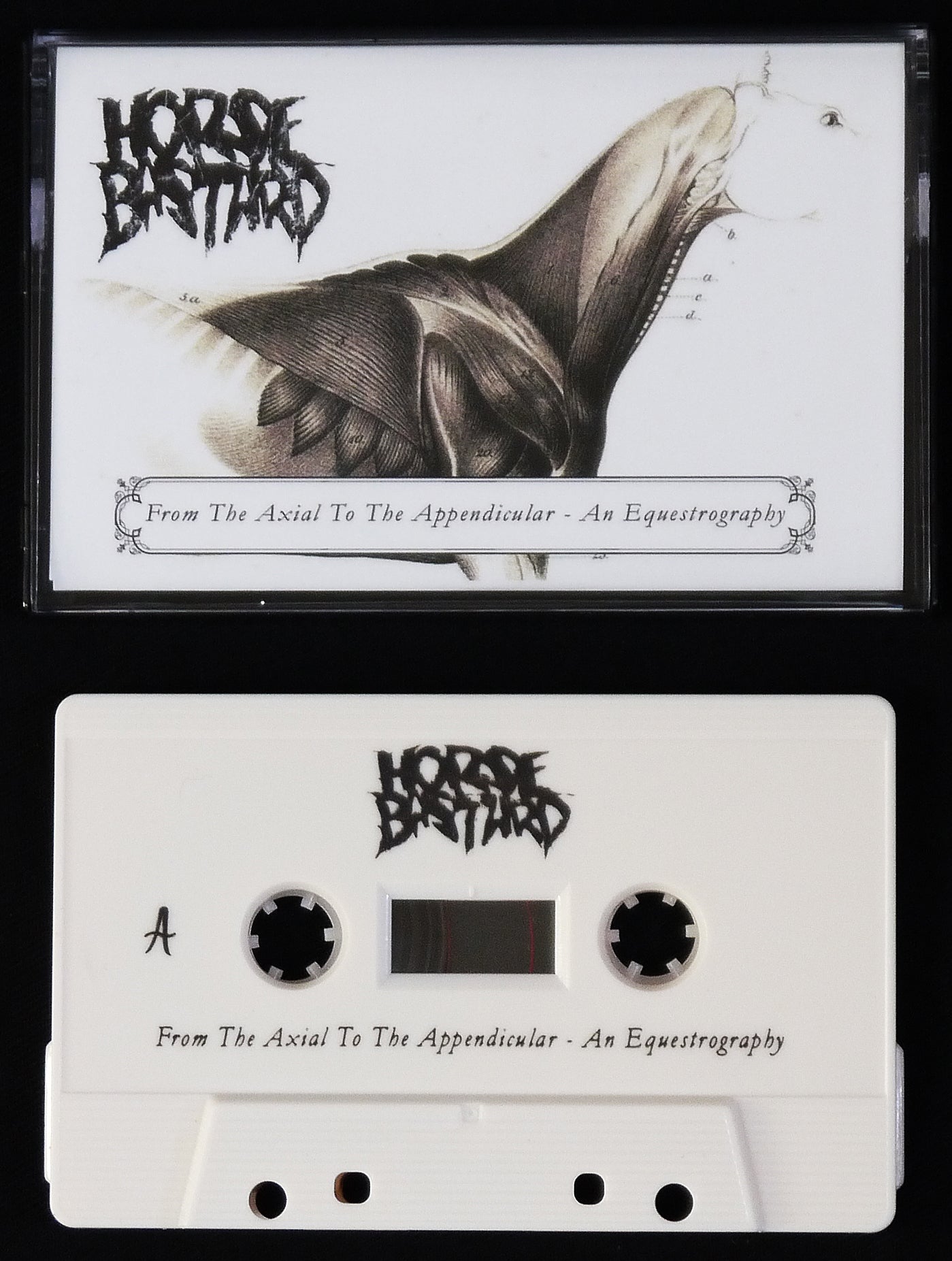 HORSEBASTARD - From The Axial To The Appendicular - An Equestography MC Tape