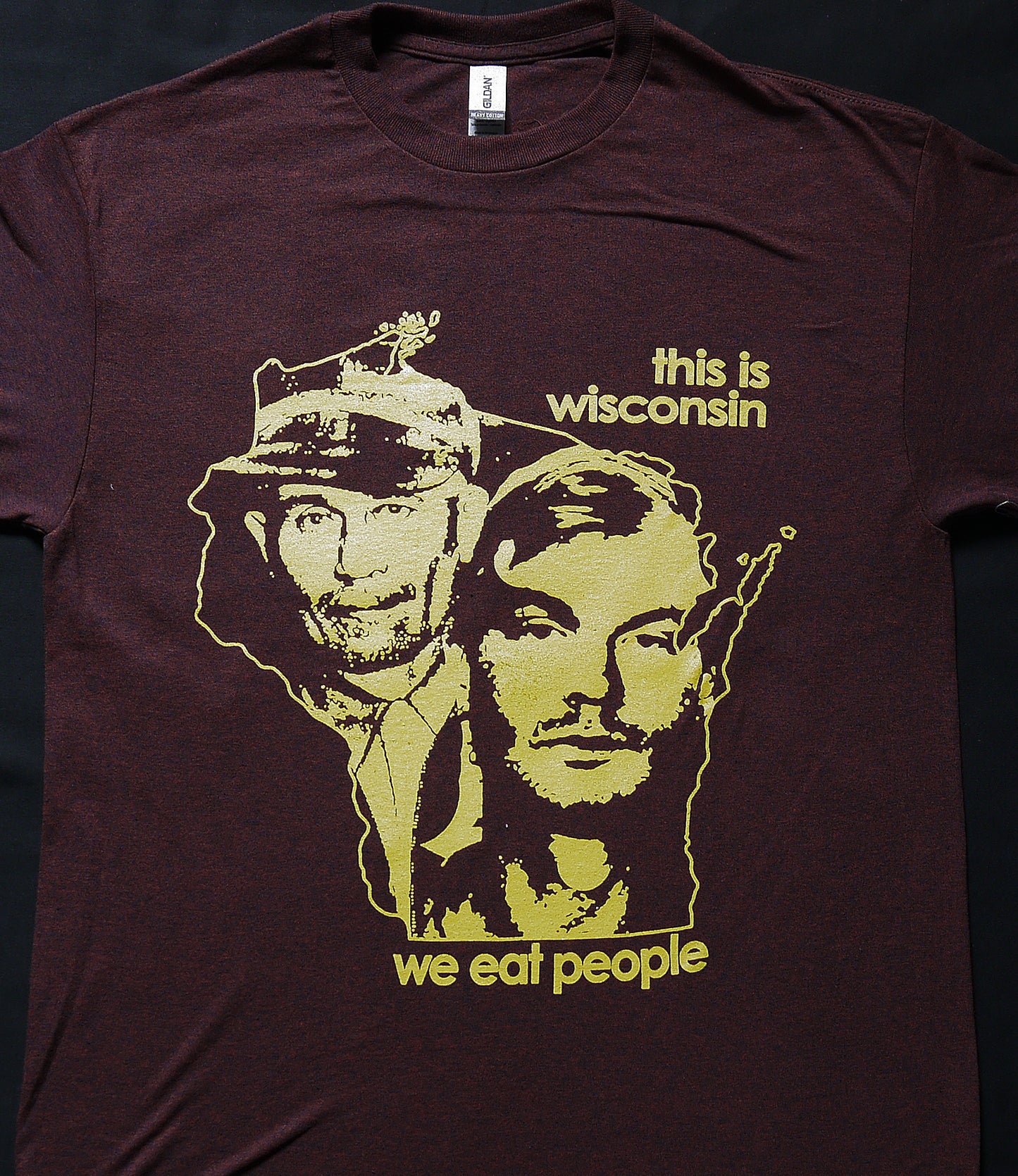 E. Gein & J. Dahmer - This is Wisconsin we eat people T-shirt