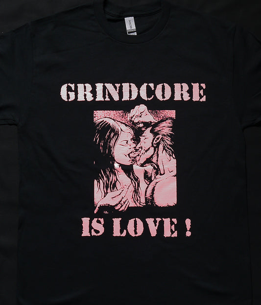 GRINDCORE IS LOVE! - T-shirt