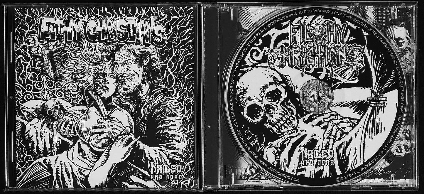 FILTHY CHRISTIANS - Nailed And More... CD