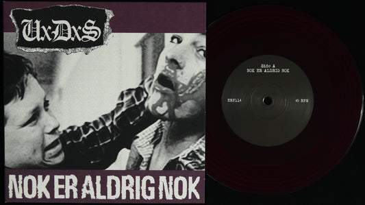 UxDxS - Nok Er Aldrig Nok / Alting Vildere 7"