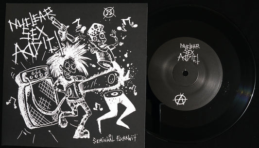 NUCLEAR SEX ADDICT- Seminäål Fuckkwit 7"
