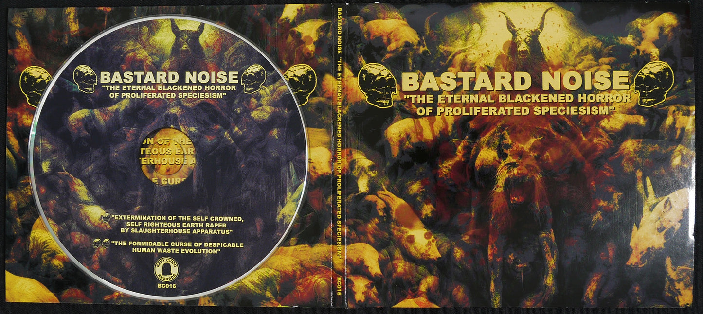 BASTARD NOISE - The Eternal Blackened Horror Of Proliferated Speciesism DigiCD