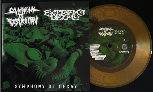 SYMPHONY OF DESTRUCTION / EXTREME DECAY - Split 7"