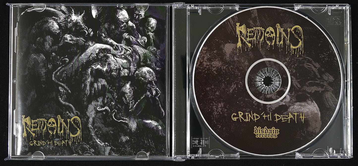 REMAINS - Grind 'Til Death CD