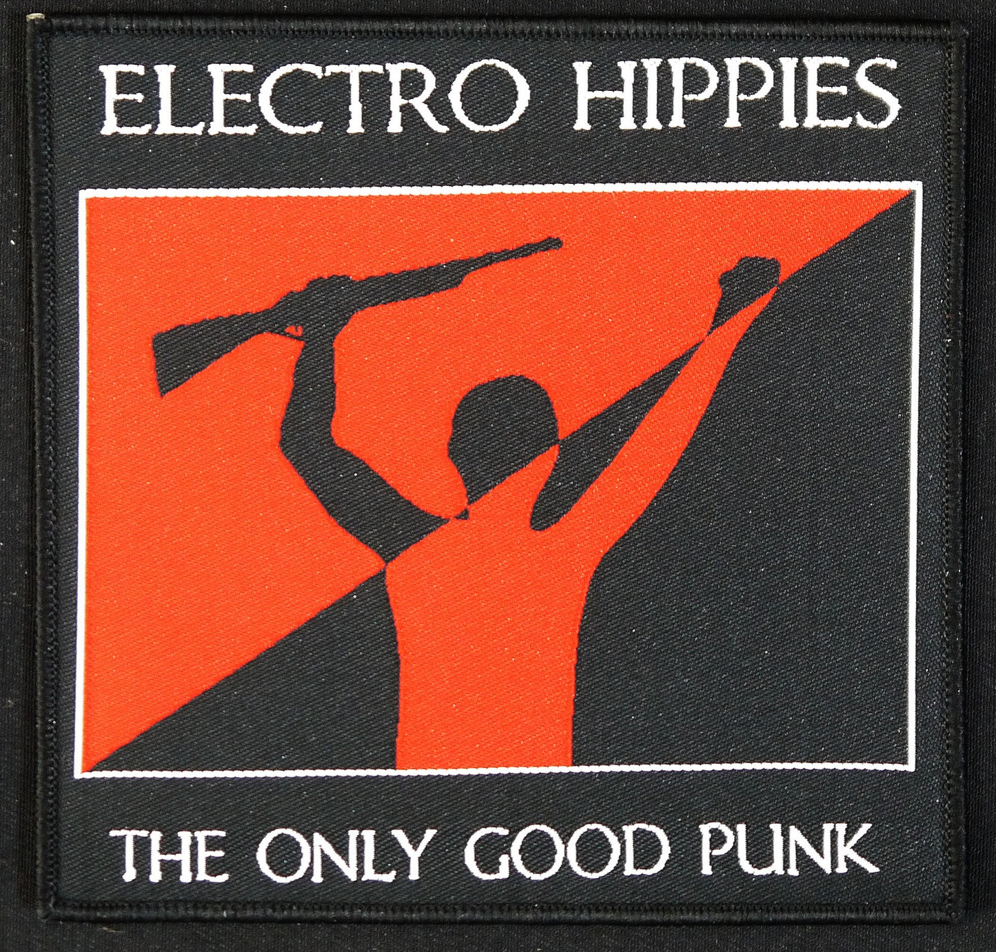 ELECTRO HIPPIES - The Only Good Punk Woven Patch