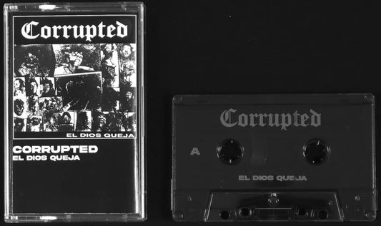 CORRUPTED - El Dios Queja MC Tape