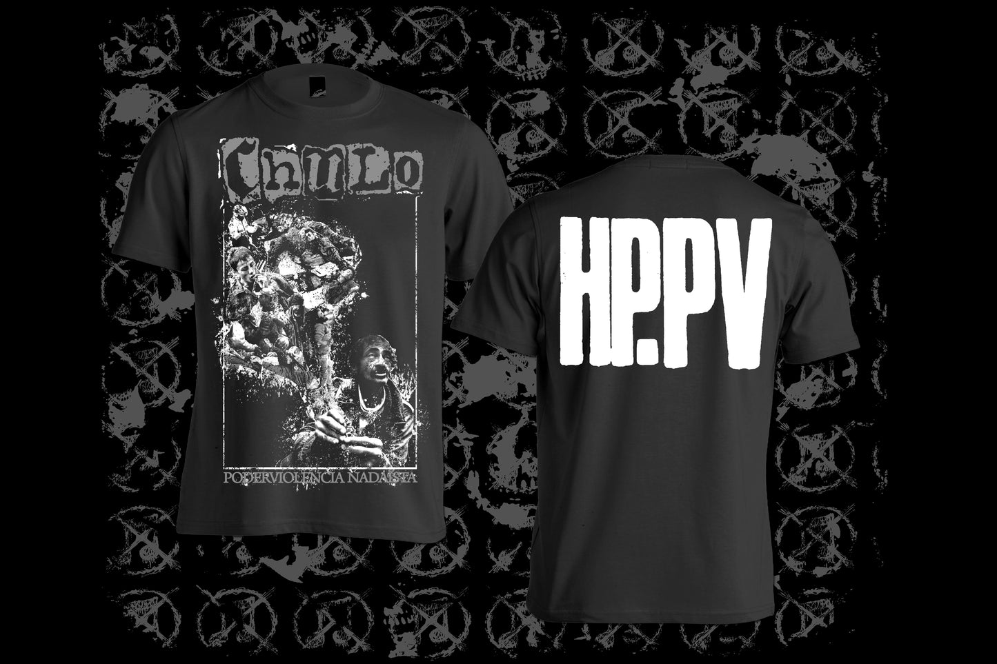 CHULO - Poderviolencia Nadaista T-shirt