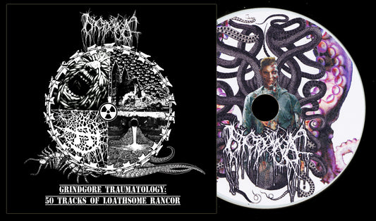 NYCTOPHAGIA - Grindgore Traumatology- 50 Tracks of Loathsome Rancor ProCDR