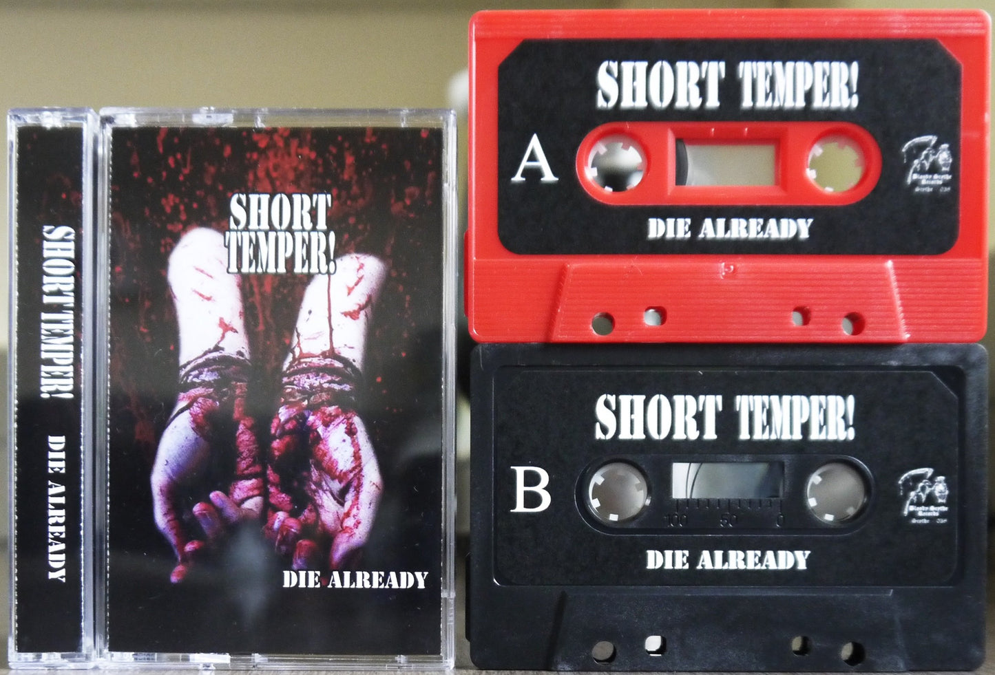 SHORT TEMPER! - Die Already Tape
