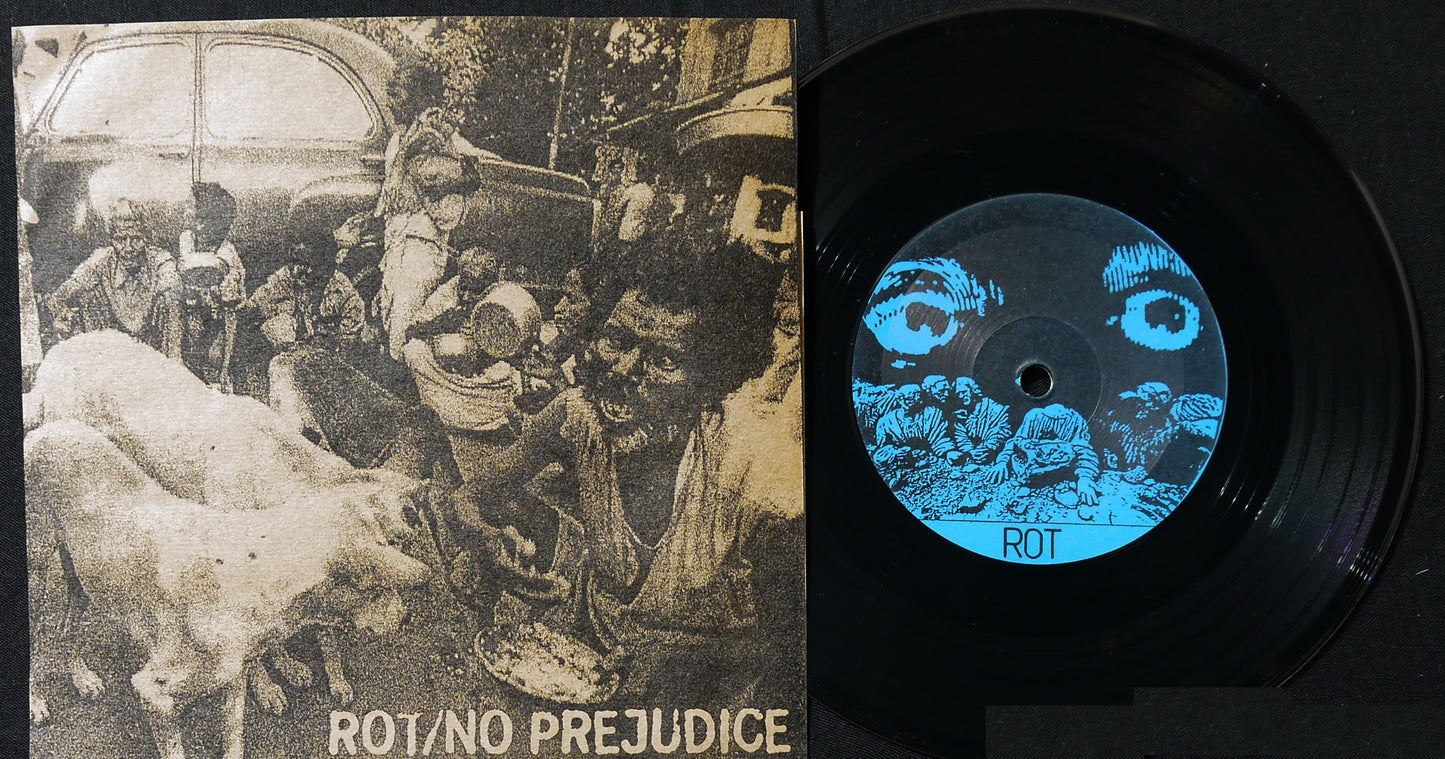 ROT / NO PREJUDICE - Split 7"