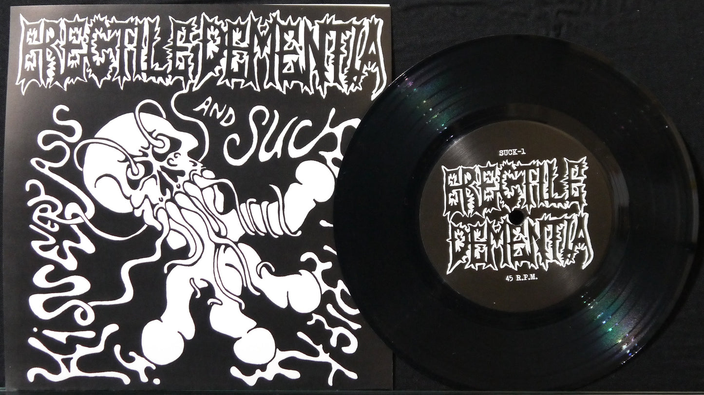 ERECTILE DEMENTIA - Kiss Every Ass And Suck Every Dick 7''