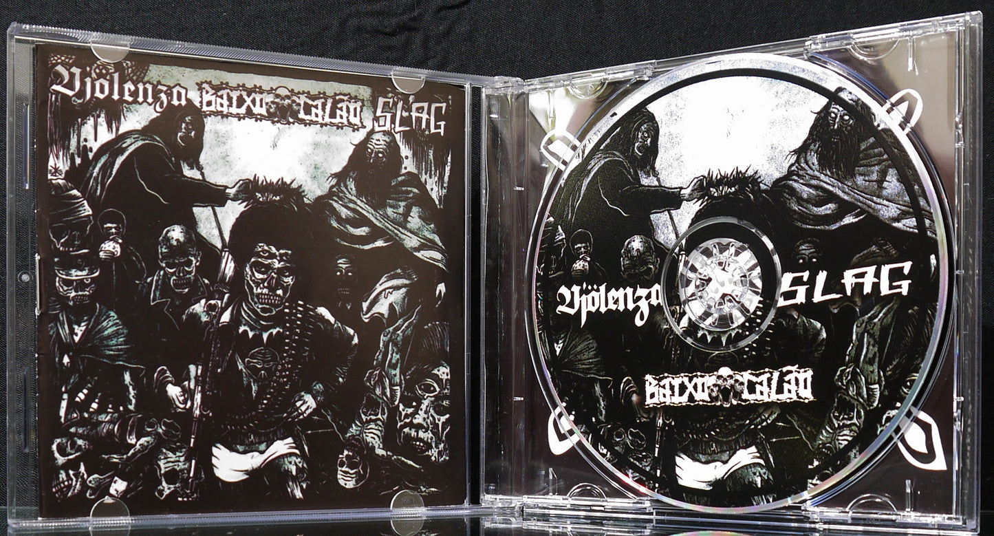 BAIXO CALAO / VJOLENZA / SLAG - 3 Way Split CD