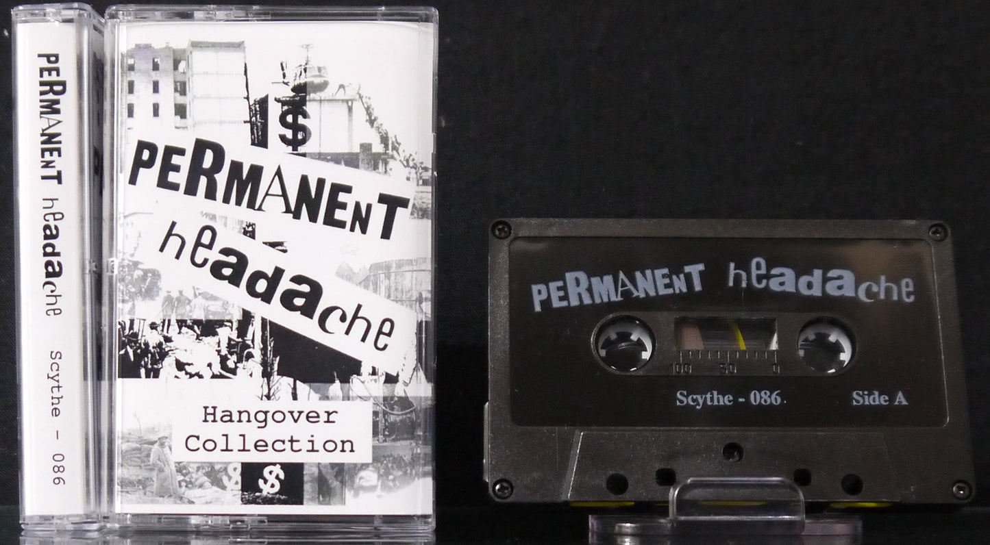 PERMANENT HEADACHE - Hangover Collection MC Tape
