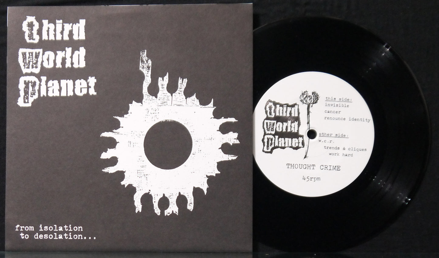 THIRD WORLD PLANET - From Isolation To Desolation 7"