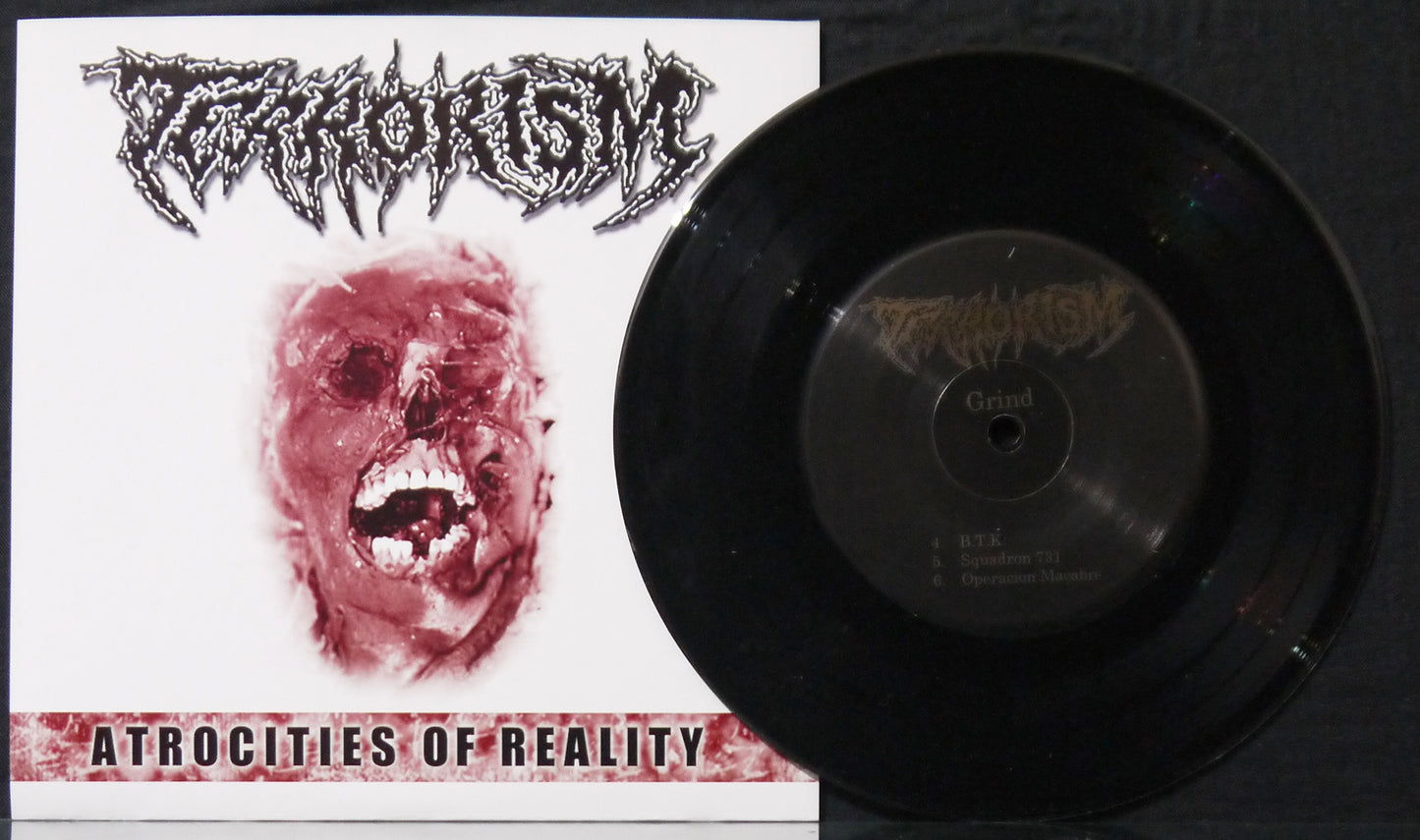 TERRORISM - Atrocities Of Reality 7"