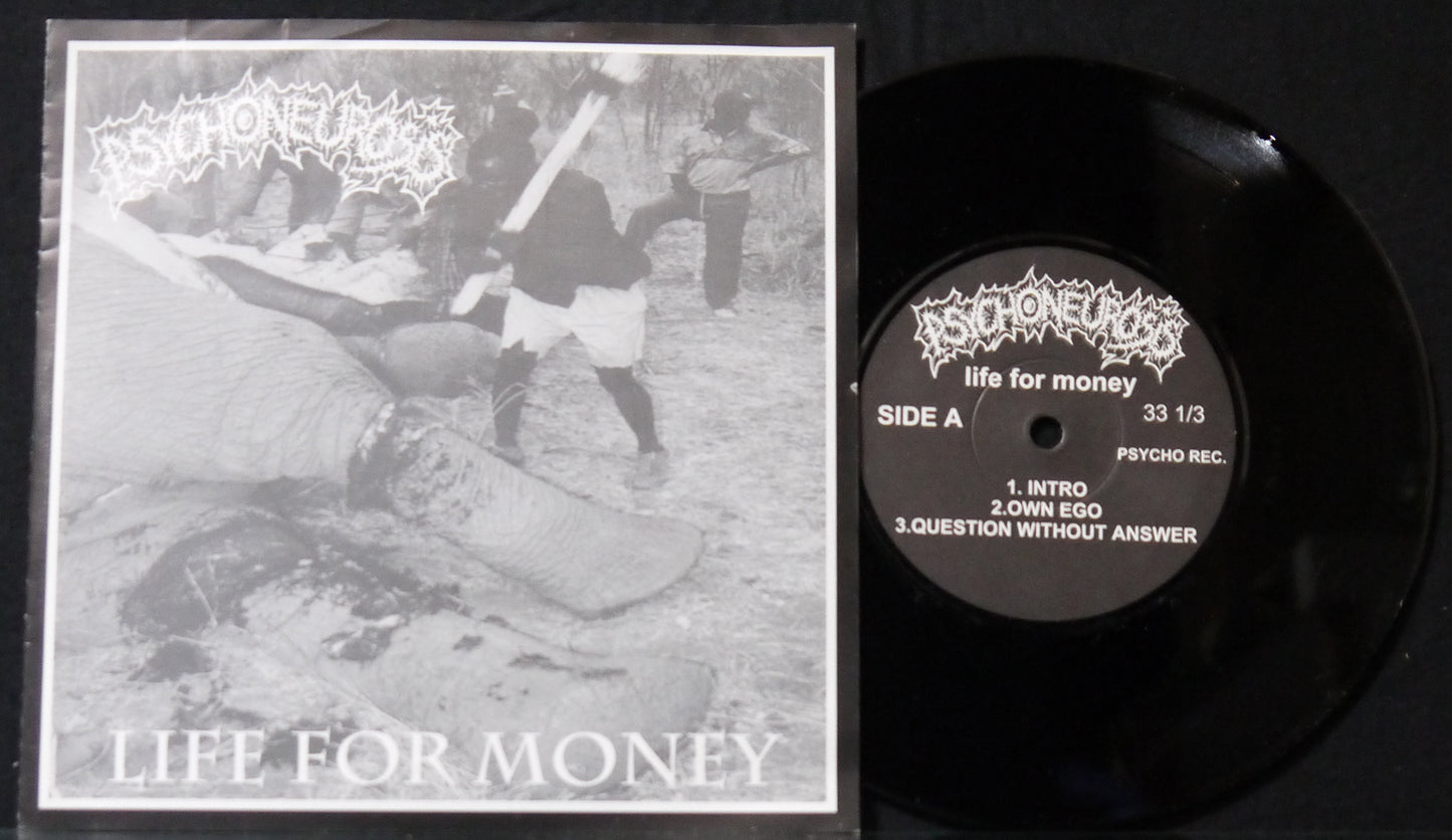 PSYCHONEUROSIS - Life For Money 7"