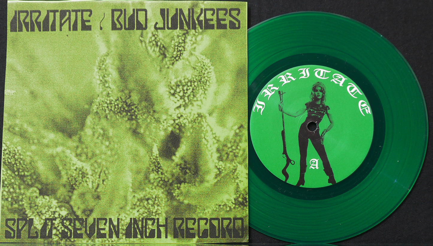 IRRITATE / BUD JUNKEES - Split 7"