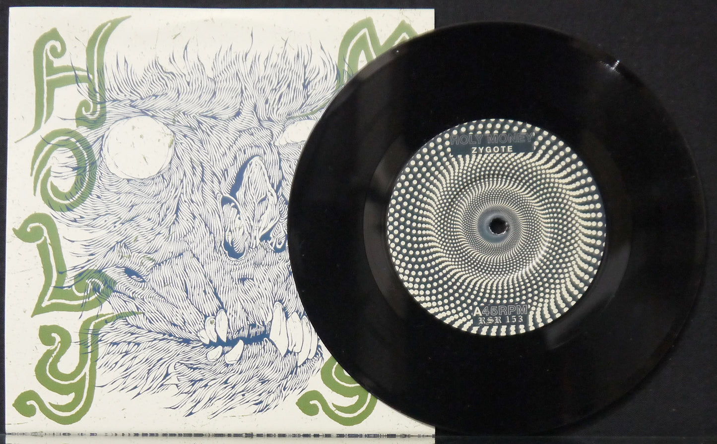 HOLY MONEY - Zygote 7"