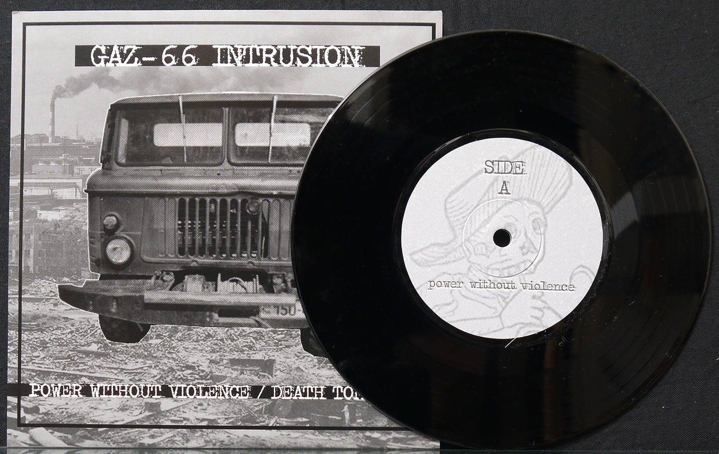 GAZ-66 INTRUSION - Power Without Violence/Death Tomorrow 7"