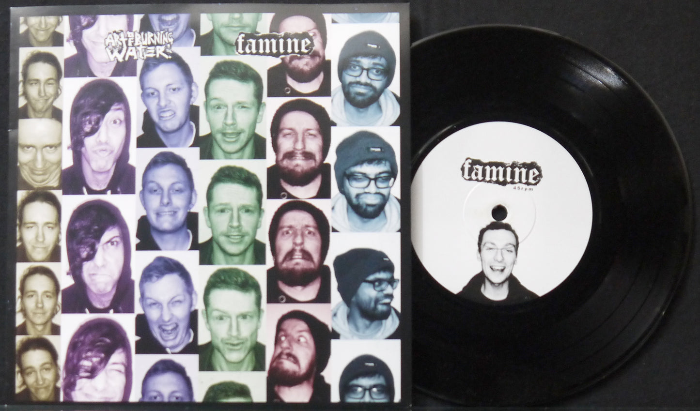 FAMINE / ART OF BURNING WATER - Split 7"