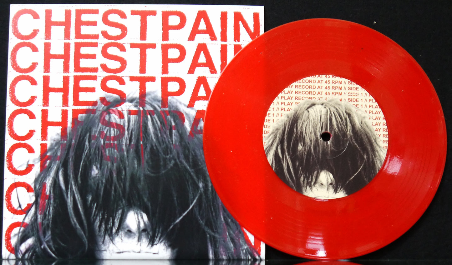 CHEST PAIN - S/T 7"