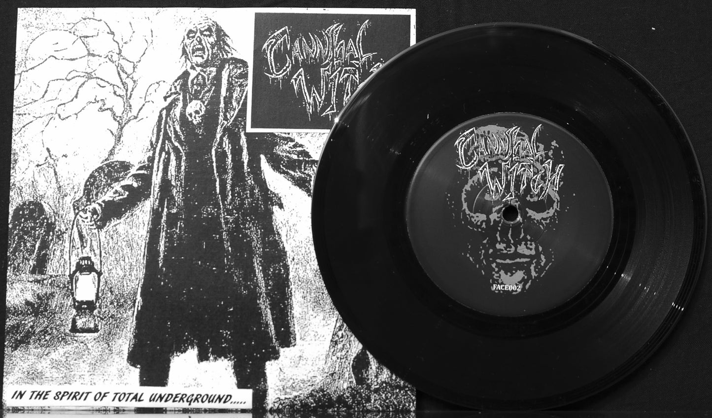 CANNIBAL WITCH - In The Spirit Of Total Underground..... 7" S/Sided