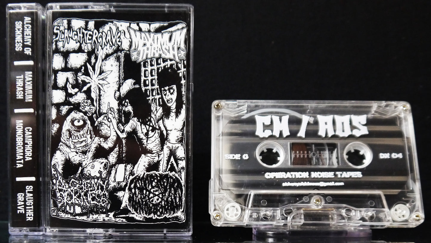 ALCHEMY OF SICKNESS / MAXIMUM THRASH / CAMPHORA MONOBROMATA / SLAUGHTERGRAVE - 4 Way Split Tape