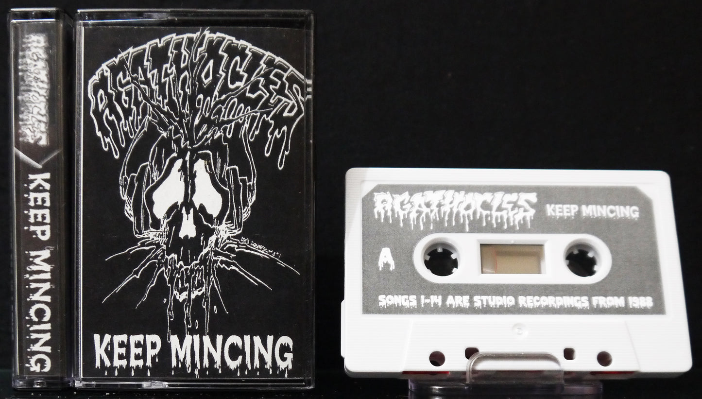 AGATHOCLES - Keep Mincing MC Tape