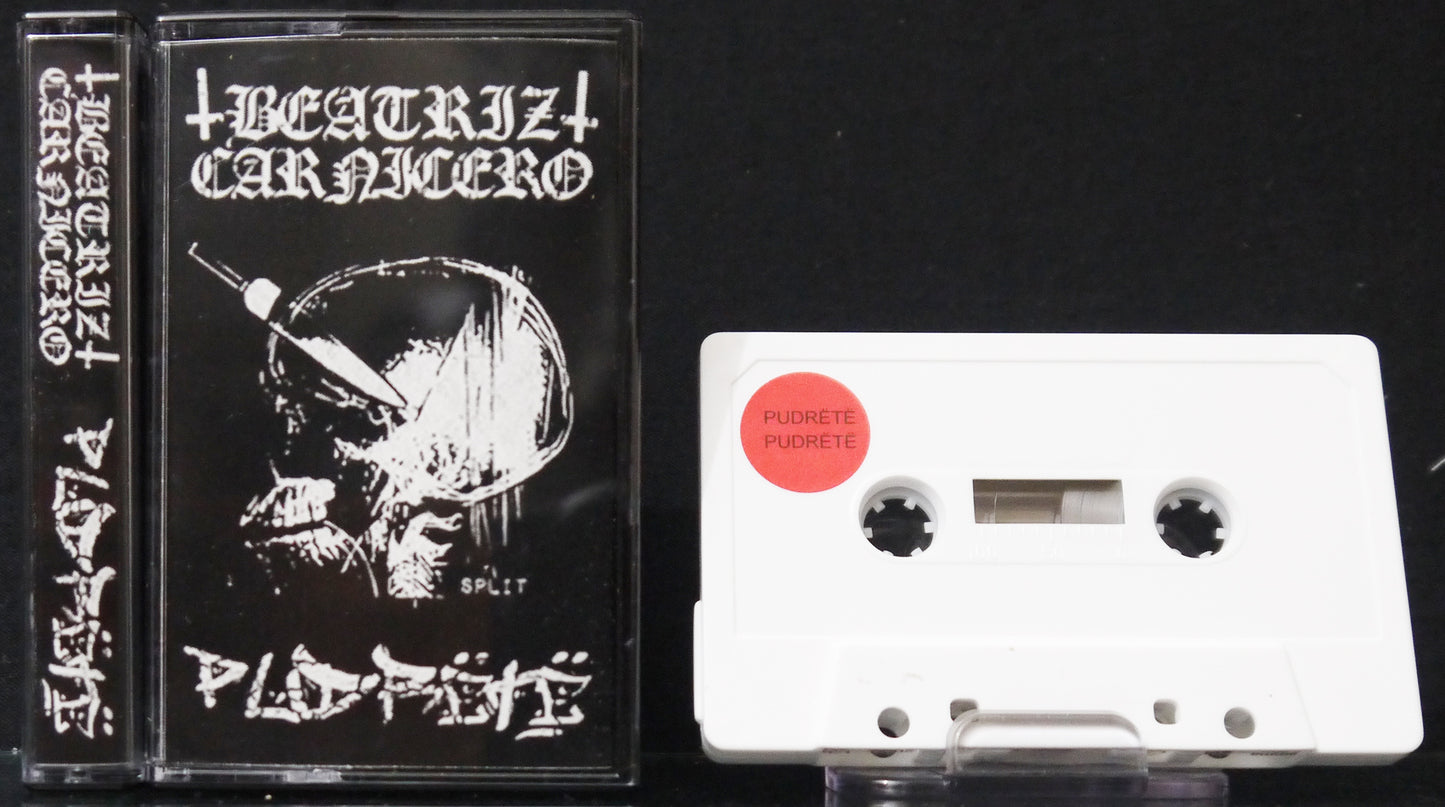 BEATRIZ CARNICERO / PUDRETE - Split Tape