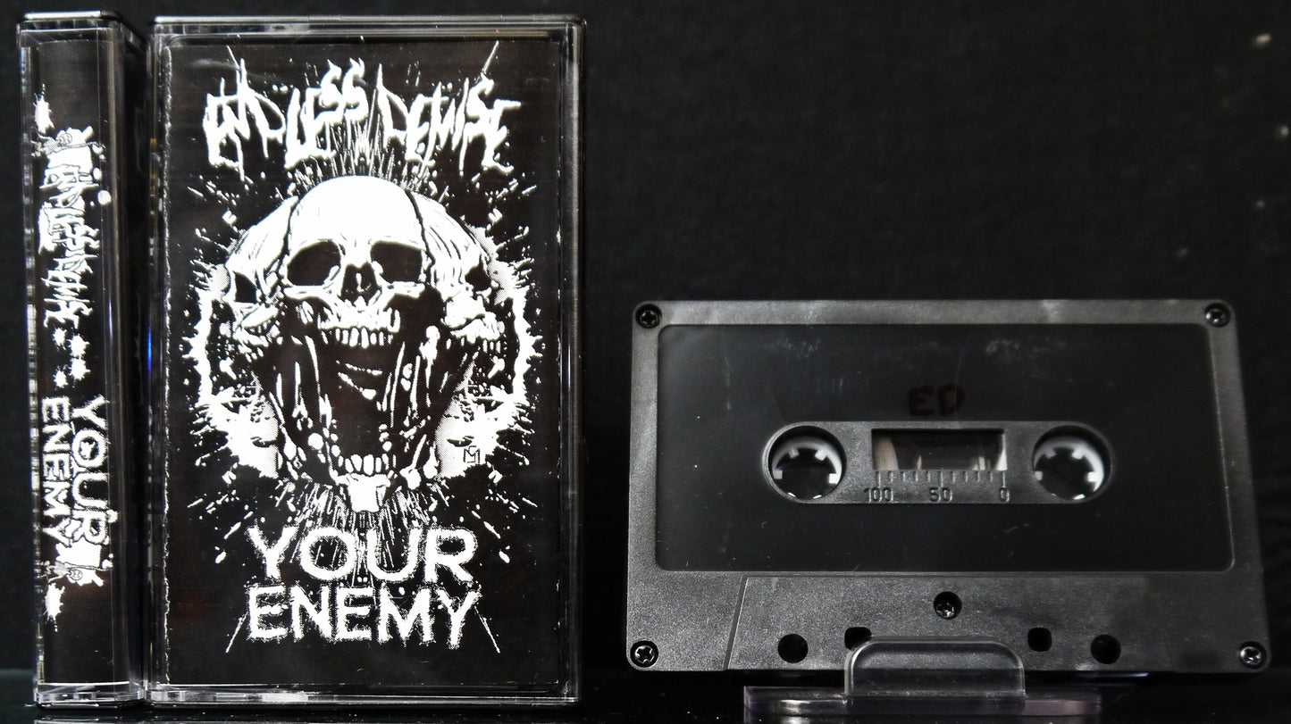 ENDLESS DEMISE / YOUR ENEMY - Split Tape