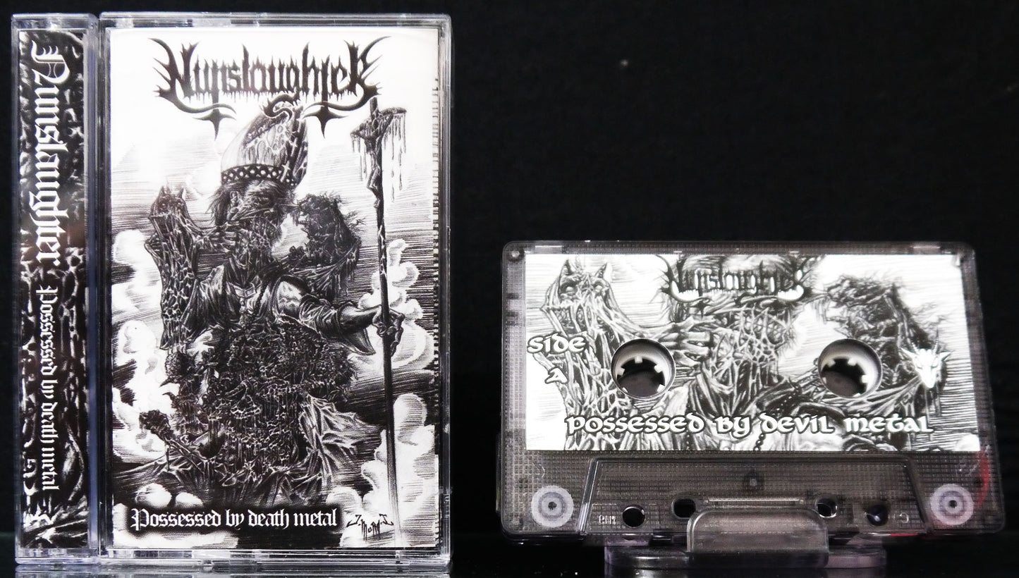 NUNSLAUGHTER - Possessed By Death Metal MC Tape