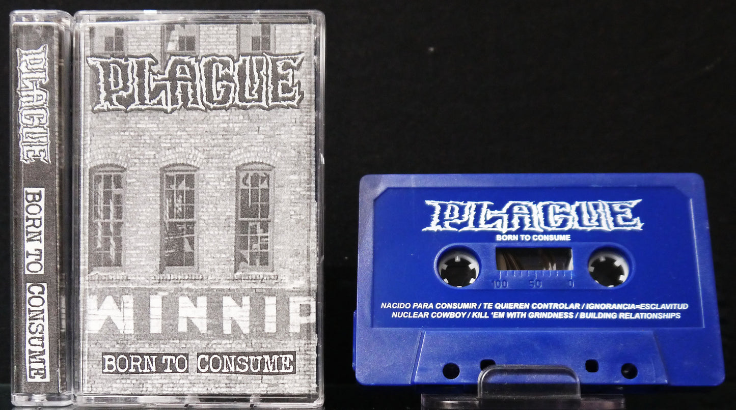 PLAGUE - Born To Consume MC Tape