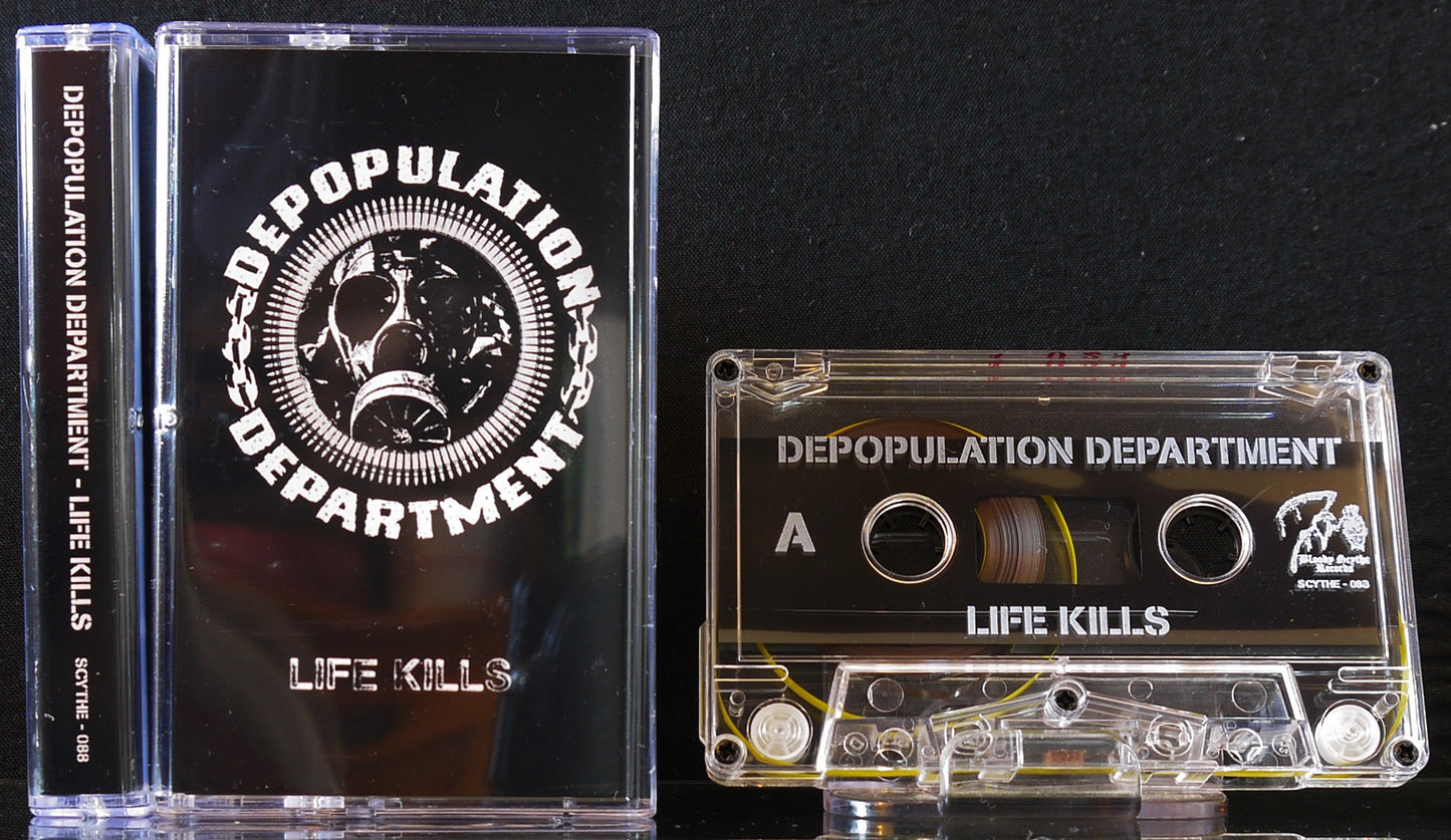 DEPOPULATION DEPARTMENT - Life Kills MC Tape