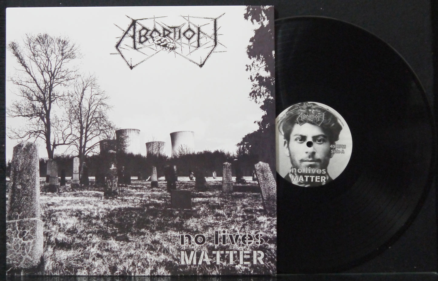ABORTION - No Lives Matter 12"