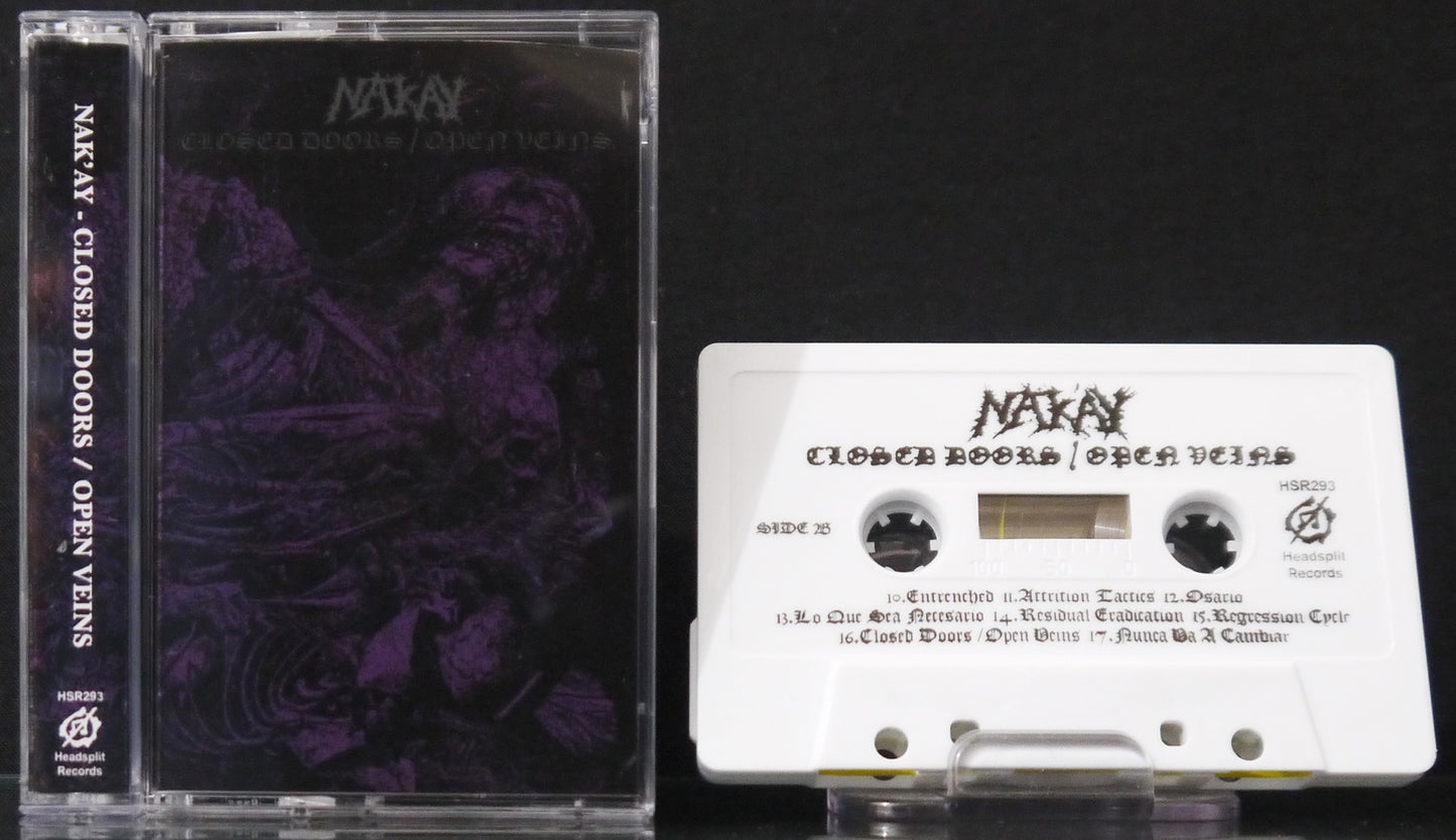 NAK'AY - Closed Doors / Open Veins MC Tape