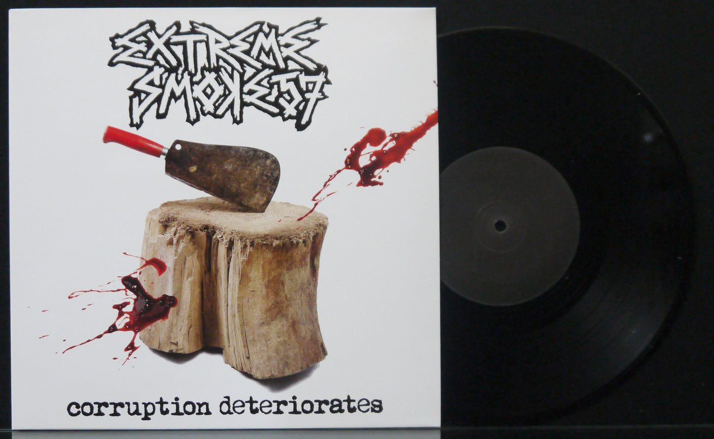 EXTREME SMOKE 57 - Corruption Deteriorates 10"