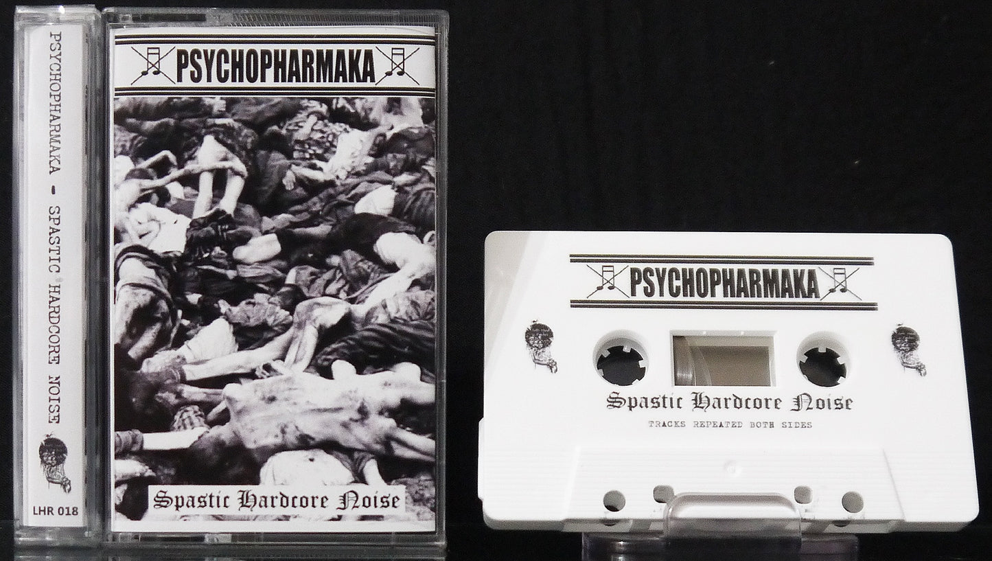 PSYCHOPHARMAKA - Spastic Hardcore Noise! MC Tape