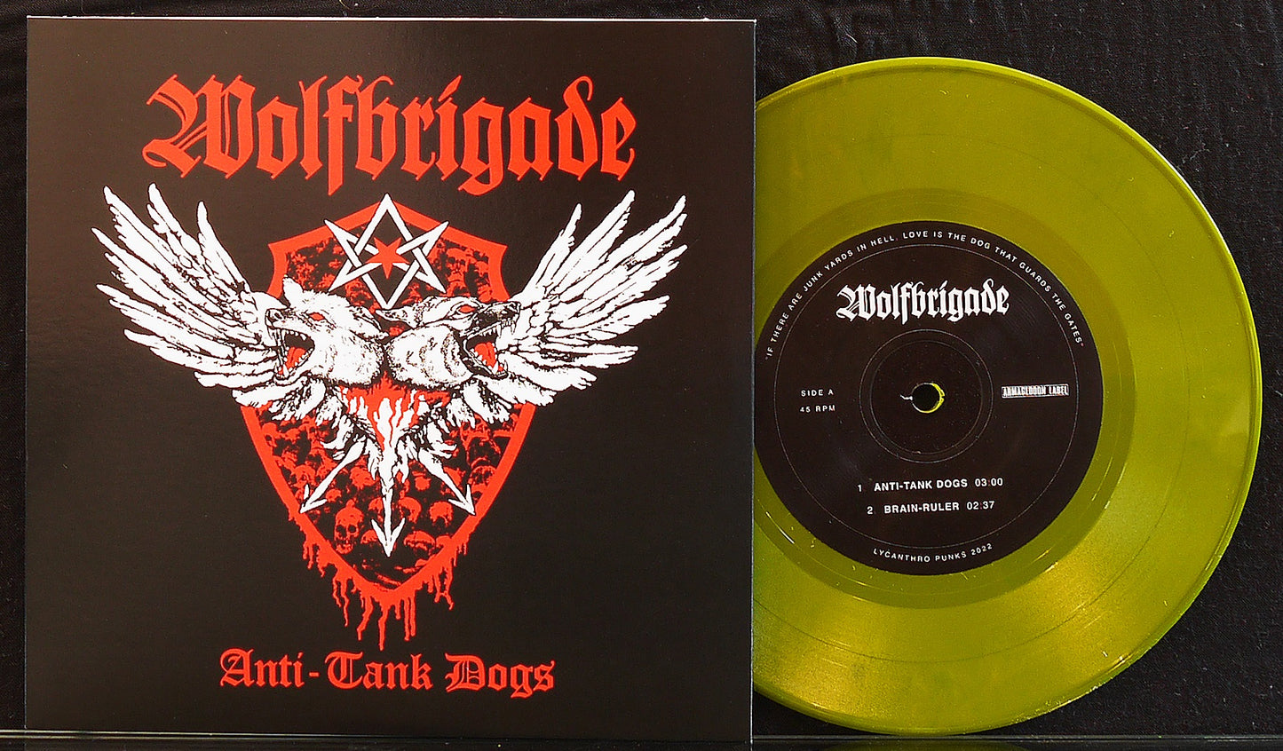 WOLFBRIGADE - Anti-Tank Dogs 7"