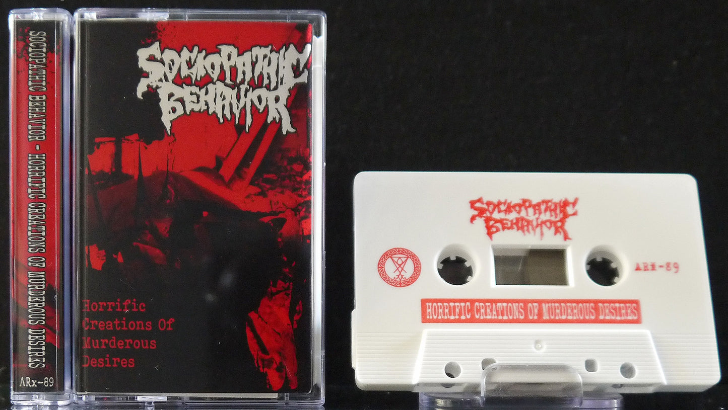 SOCIOPATHIC BEHAVIOR - Horrific Creations Of Murdeous Desires MC Tape