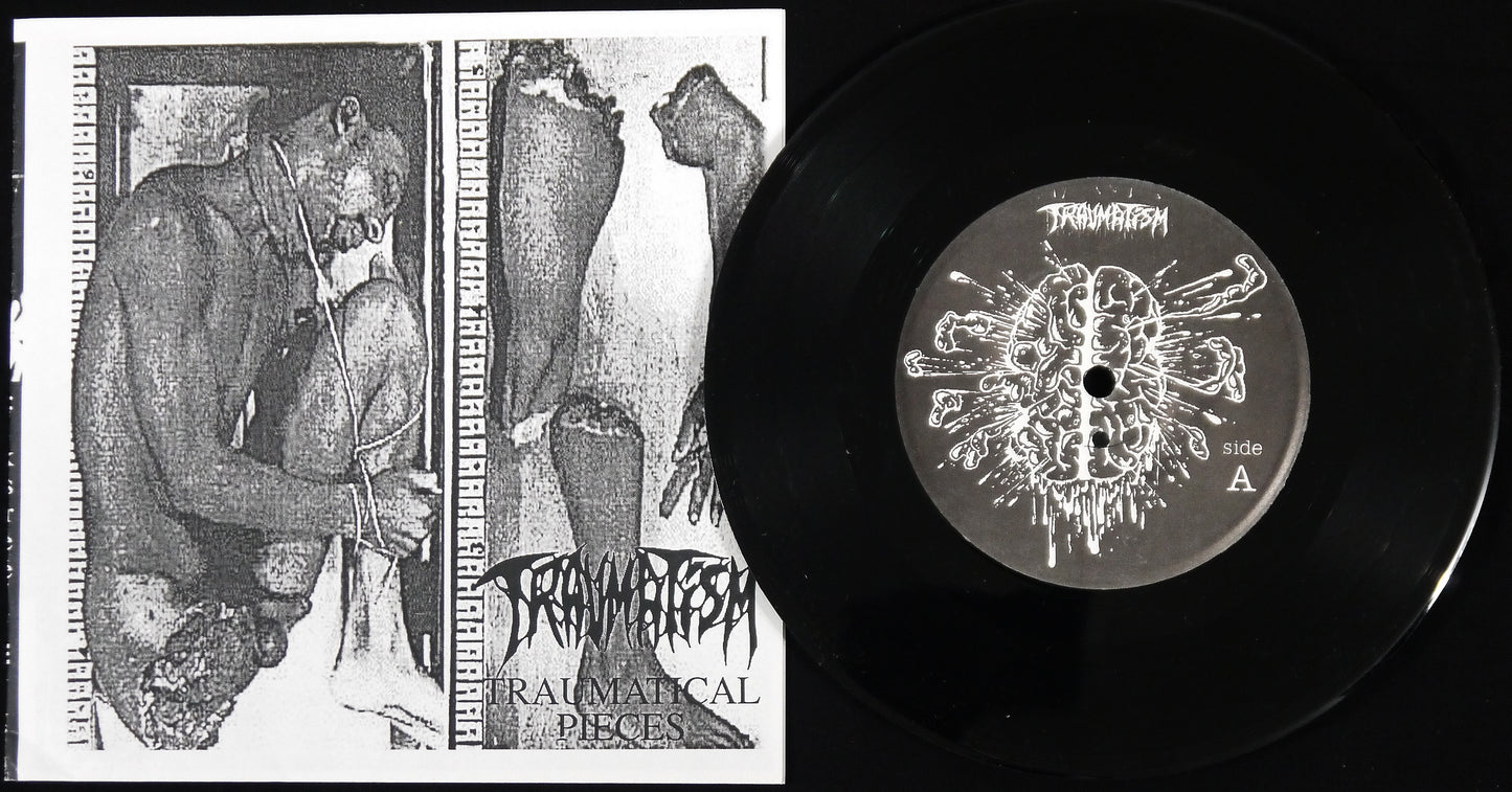 TRAUMATISM - Traumatical Pieces 7"