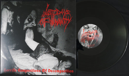 LAST DAYS OF HUMANITY - Horrific Compositions Of Decomposition 12"