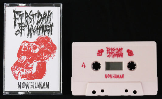 FIRST DAYS OF HUMANITY - Nonhuman MC Tape