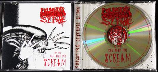 PULSATING CEREBRAL SLIME - No One Can Hear Your Scream CD
