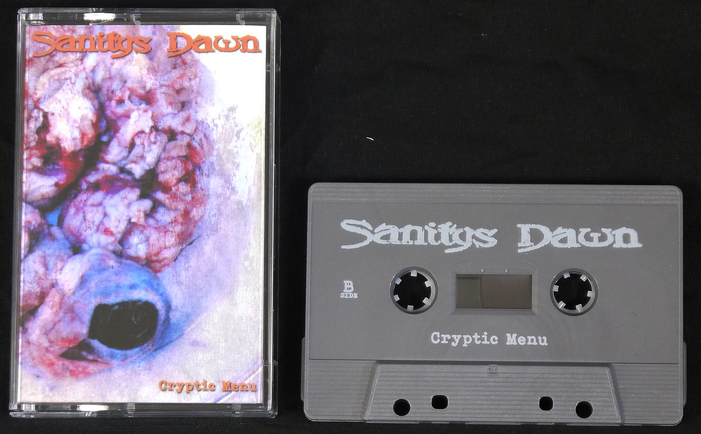 SANITYS DAWN - Mangled In The Meatgrinder / Cryptic Menu MC Tape