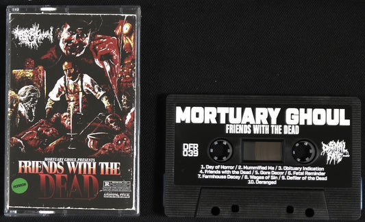 MORTUARY GHOUL - Friends With The Dead  MC Tape