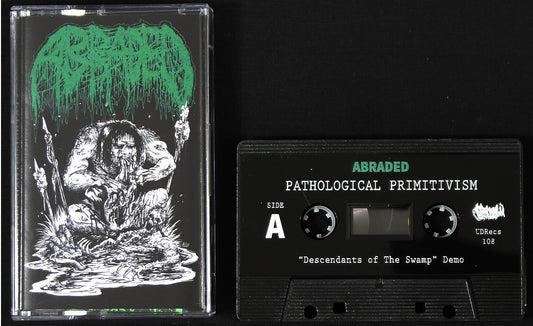 ABRADED -  Pathological Primitivism MC Tape