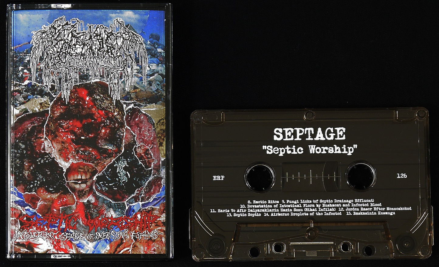 SEPTAGE - Septic Worship (Intolerant Spree Of Infesting Forms) MC Tape